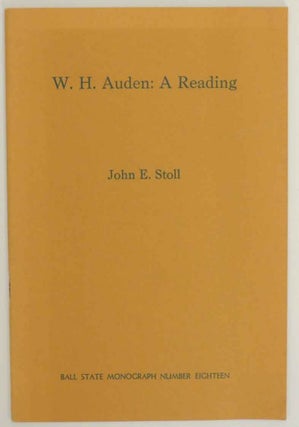 Item #140675 W.H. Auden: A Reading. John E. STOLL