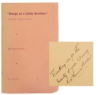 Item #140752 Songs of a Little Brother - Souvenir, Vignette Verses (Signed First Edition)....
