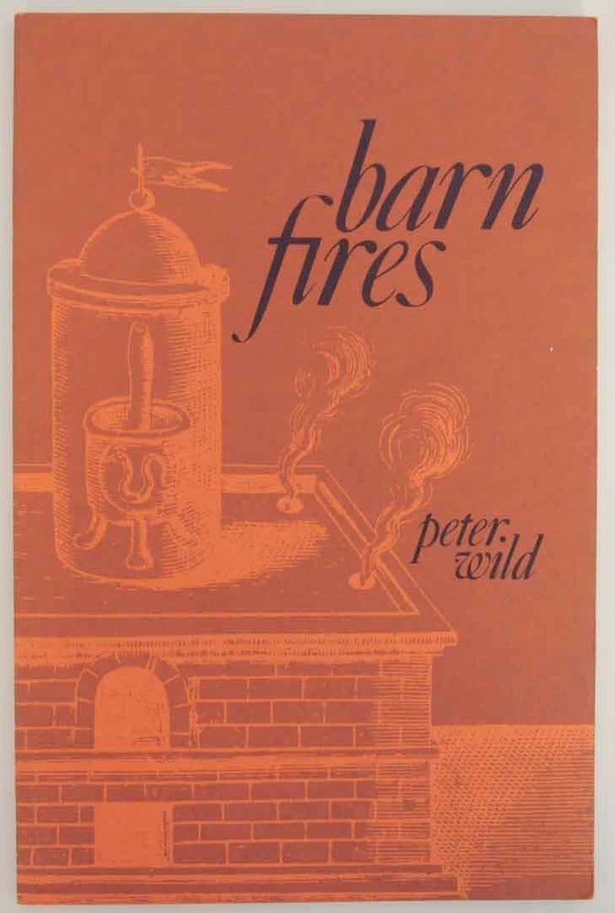 Item #140779 Barn Fires. Peter WILD.