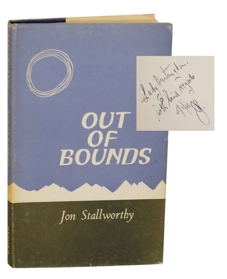 Item #140867 Out of Bounds (Signed First Edition). Jon STALLWORTHY.