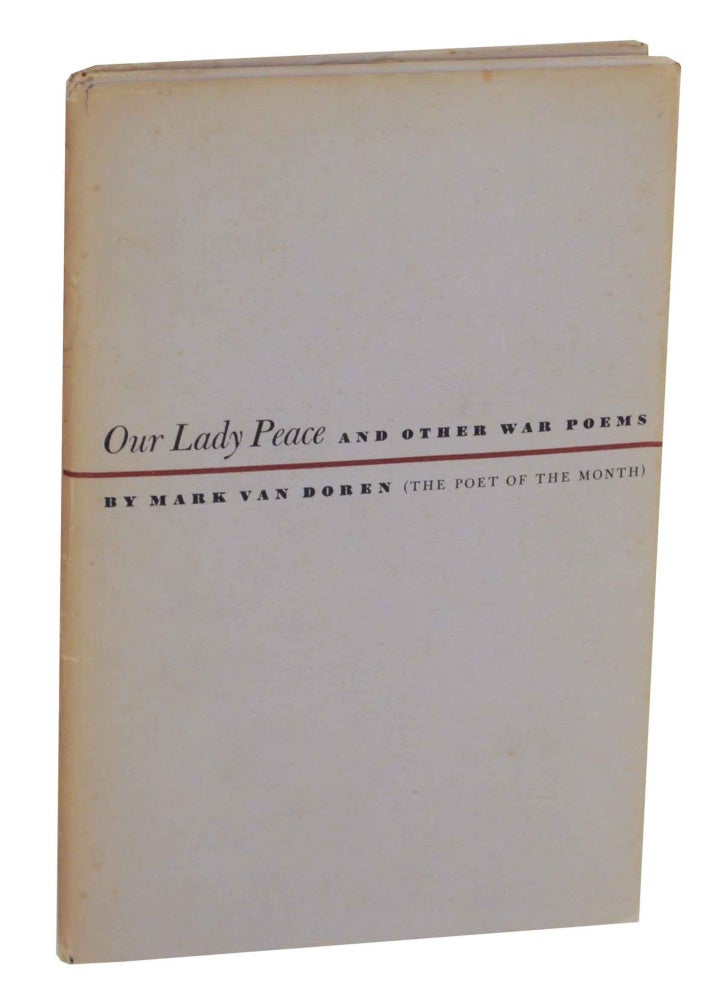 Item #140876 Our Lady Peace and Other War Poems. Mark VAN DOREN.