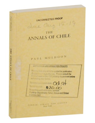 Item #140963 The Annals of Chile. Paul MULDOON