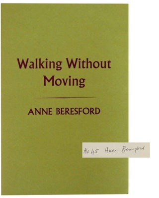 Item #141002 Walking Without Moving (Signed Limited Edition). Anne BERESFORD