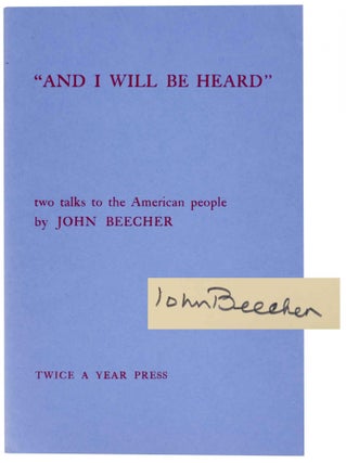 Item #141046 And I Will Be Heard: Two Talks to the American People (Signed First Edition)....