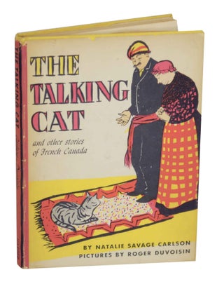 Item #141323 The Talking Cat and Other Stories of French Canada. Natalie Savage CARLSON,...