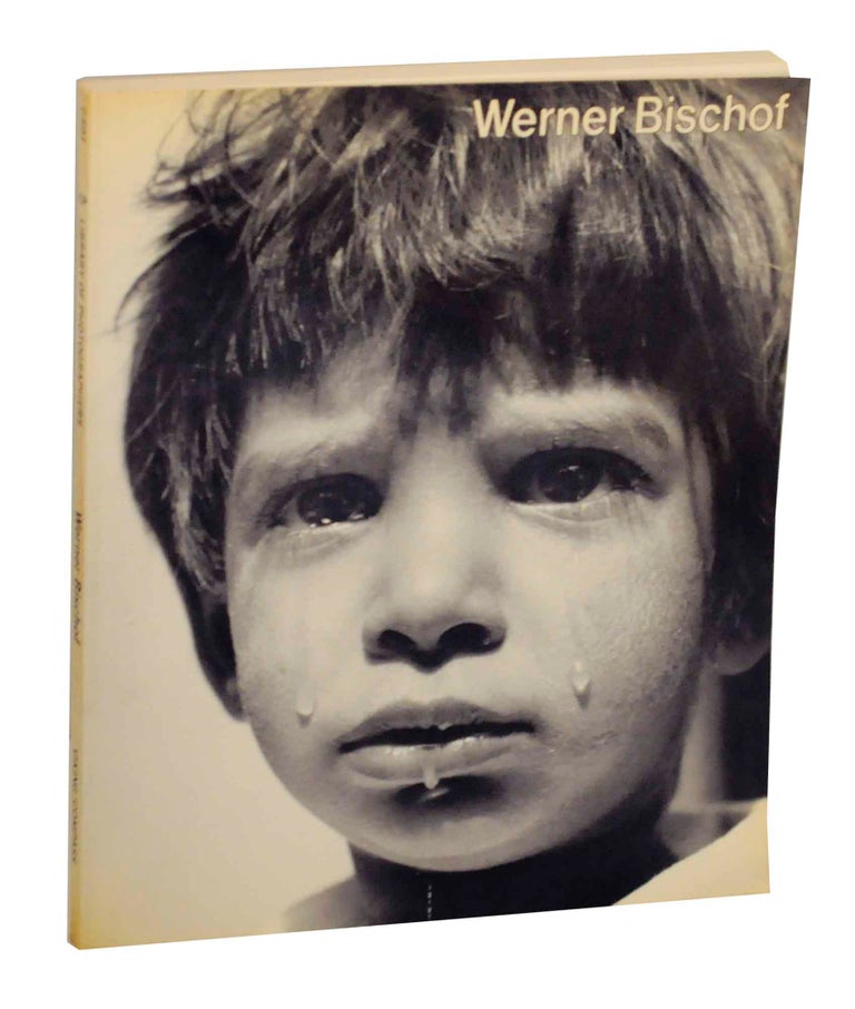 Item #141433 Werner Bischof 1916-1954. Werner BISCHOF.