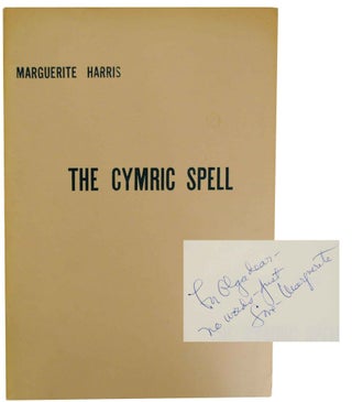 Item #141521 The Cymric Spell and Four Poems for Dylan Thomas(Signed). Marguerite HARRIS
