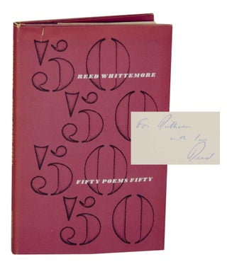 Item #141590 Fifty Poems Fifty (Signed First Edition). Reed WHITTEMORE