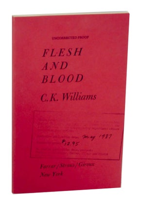 Item #141650 Flesh and Blood. C. K. WILLIAMS