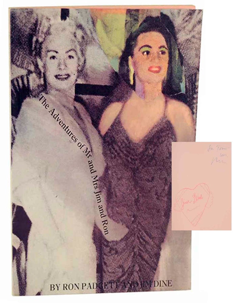 Item #141679 The Adventures of Mr and Mrs Jim & Ron (Signed First Edition). Ron PADGETT, Jim Dine.
