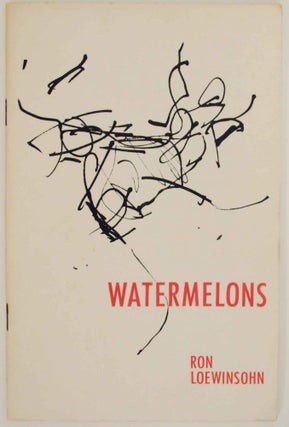 Item #141688 Watermelons. Ron LOEWINSOHN