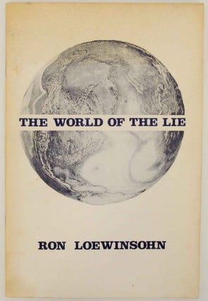 Item #141693 The World of the Lie. Ron LOEWINSOHN