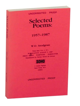 Item #141786 Selected Poems 1957-1987. W. D SNODGRASS