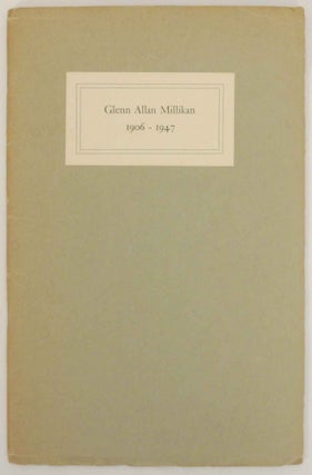 Item #141938 Glenn Allan Millikan 1906-1947. Glenn Allan MILLIKAN