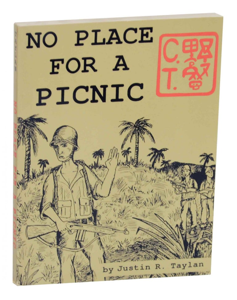 Item #141939 No Place For A Picnic. Justin R. TAYLAN.