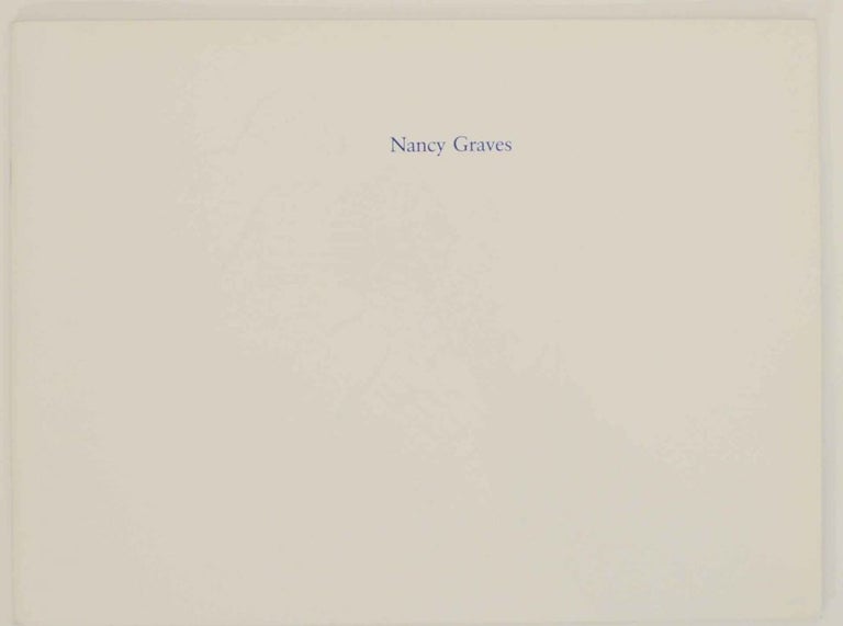 Item #142120 Nancy Graves: Sculptures and Paintings. Nancy GRAVES.