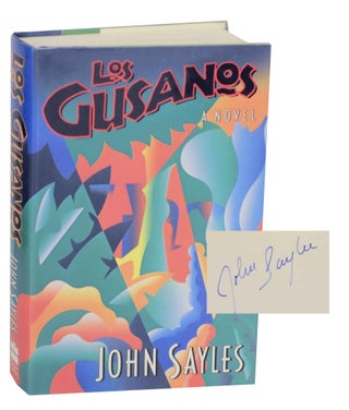 Item #142386 Los Gusanos (Signed First Edition). John SAYLES