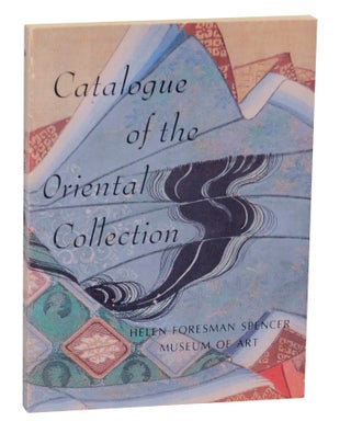 Item #142914 Catalogue of the Oriental Collection. Stephen ADDISS, Chu-tsing Li