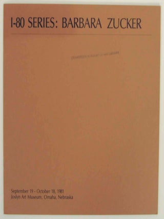 Item #142998 I-80 Series: Barbara Zucker. Barbara ZUCKER, Holliday T. Day
