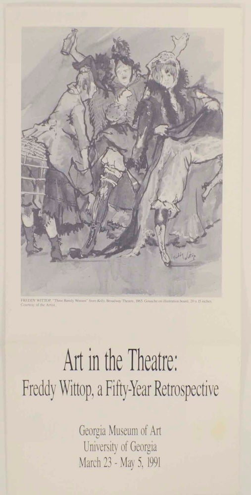 Item #143245 Art in the Theatre: Freddy Wittop, a Fifty-Year Retrospective. Freddy WITTOP, Sylvia J. Hillyar, Jane K. Bledsoe.