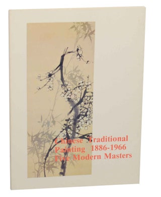 Item #143535 Chinese Traditional Painting 1886-1966 Five Modern Masters