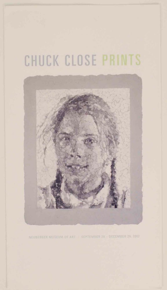 Item #143658 Chuck Close Prints. Chuck CLOSE, Dede Young.
