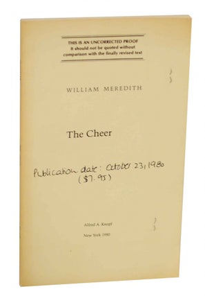Item #143691 The Cheer. William MEREDITH