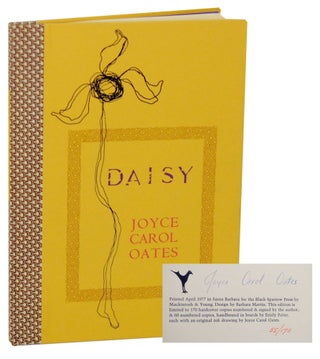 Item #143719 Daisy (Signed Limited Edition). Joyce Carol OATES