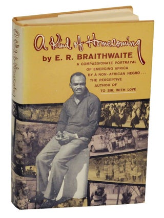 Item #143800 A Kind of Homecoming. E. R BRAITHWAITE