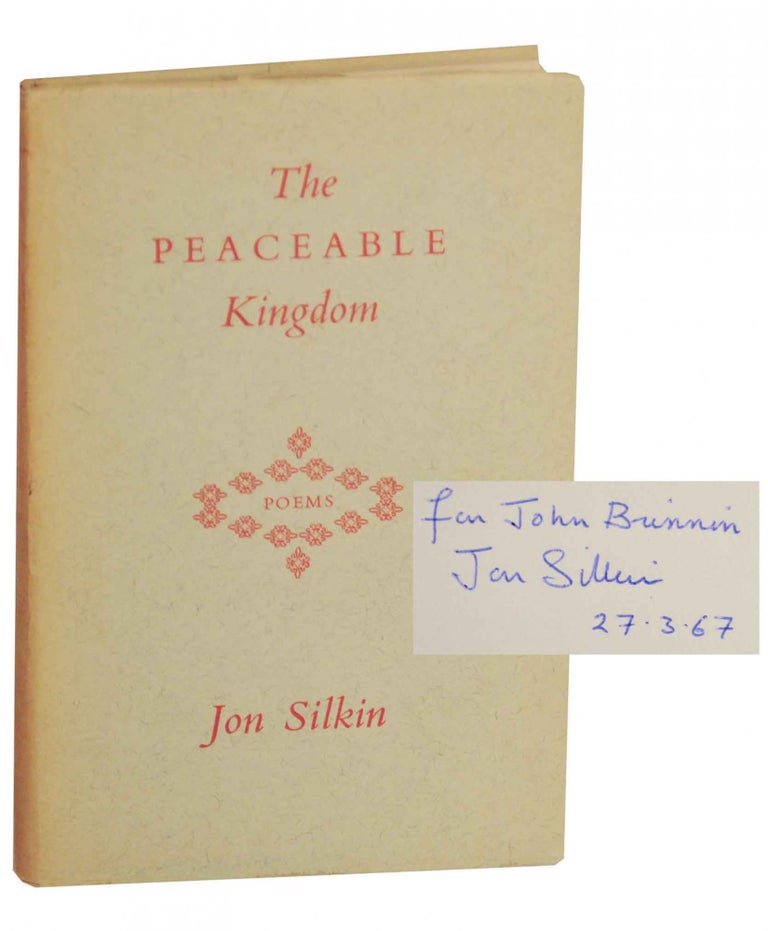 Item #143812 The Peaceable Kingdom (Signed Association Copy). Jon SILKIN.