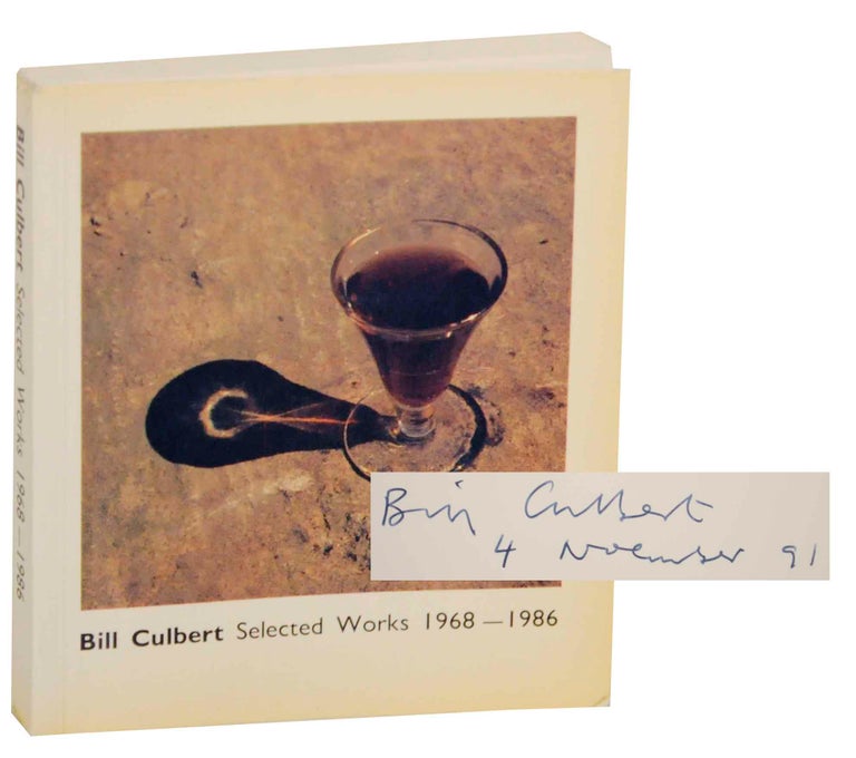 Item #143841 Bill Culbert: Selected Works 1968-1986. Simon CUTTS.