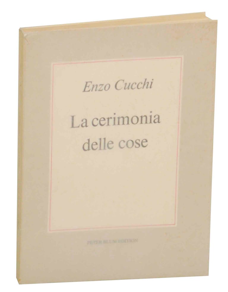 Item #143858 The Ceremony of Things. Enzo CUCCHI.
