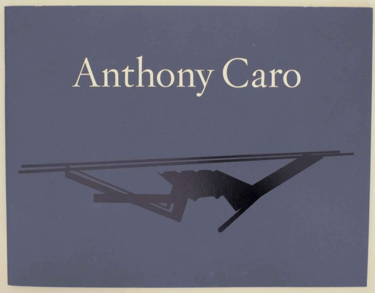 Item #143899 Anthony Caro: Painted Sculpture. Anthony CARO, Joan Pachner.