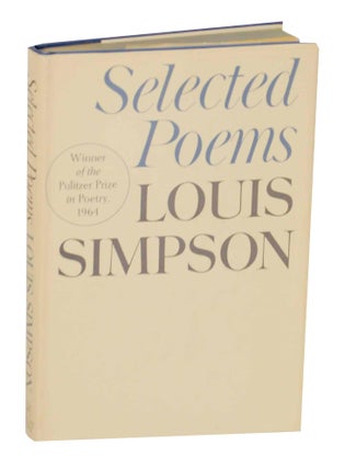 Item #144160 Selected Poems. Louis SIMPSON
