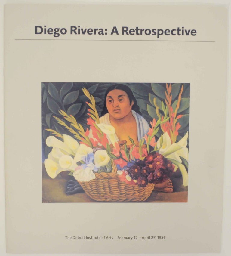 Item #144392 Diego Rivera: A Retrospective. Diego RIVERA, Cynthia Helms.