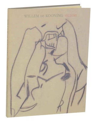 Item #144405 Willem De Kooning: Vellums. Willem DE KOONING, Brenda Richardson