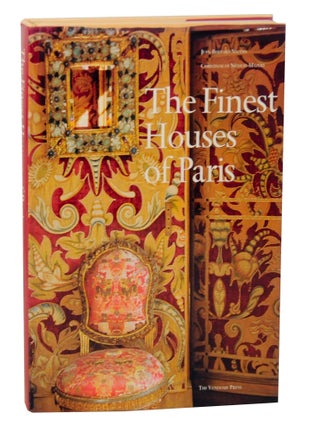 Item #144582 The Finest Houses of Paris. Christiane de NICOLAY-MAZERY, Jean-Bernard Naudin