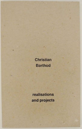 Item #144798 Realisations and Projects. Christian BARTHOD