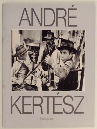 Item #144888 Hungarian Exhibition Catalog. Andre KERTESZ