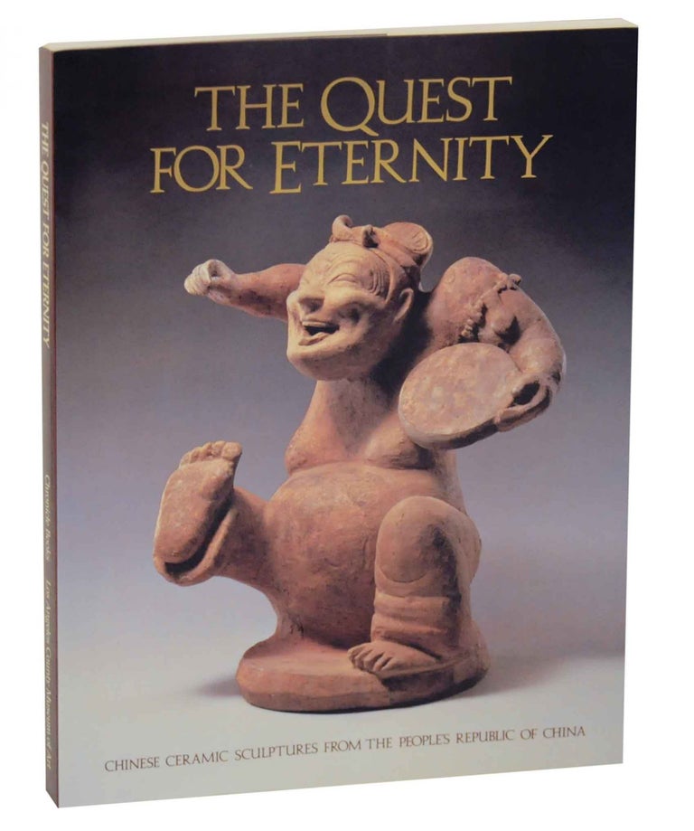 Item #144889 The Quest For Eternity: Chinese Ceramics Sculptures From the People's Republic of China