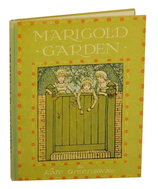 Item #144931 Marigold Garden. Kate GREENAWAY