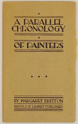 Item #145103 A Parallel Chronology of Painters from 1250 to 1800. Margaret BRITTON