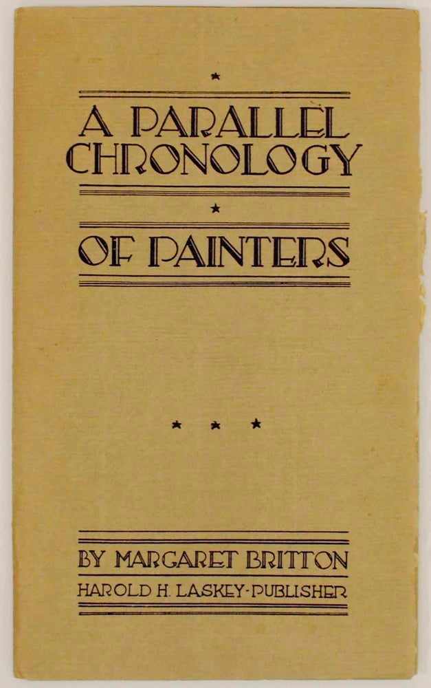 Item #145103 A Parallel Chronology of Painters from 1250 to 1800. Margaret BRITTON.