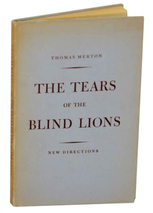 Item #145112 The Tears of the Blind Lions. Thomas MERTON