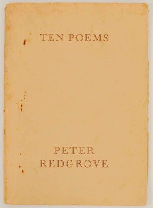 Item #145176 Ten Poems. Peter REDGROVE, Chris Walker