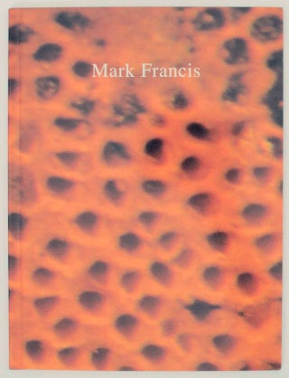 Item #145425 Mark Francis. Mark FRANCIS