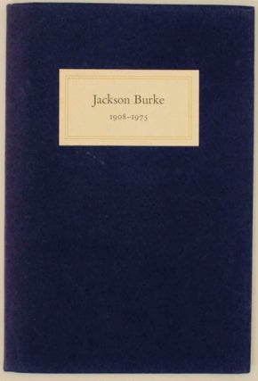 Item #145745 Jackson Burke 1908-1975 In Memoriam. Isaac SHAPIRO, Chester Kerr, S. Dillon...