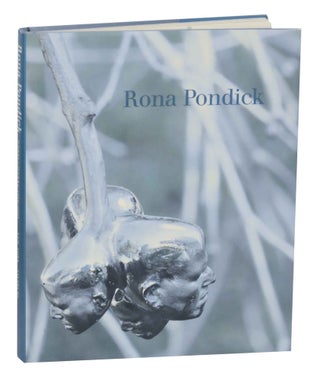 Item #145802 Rona Pondick: Works / Werke 1986-2008. Rona PONDICK, Peter Weiermair Barbara...