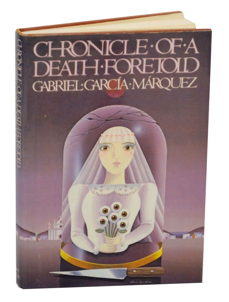 Item #145913 Chronicle of a Death Foretold. Gabriel GARCIA MARQUEZ.