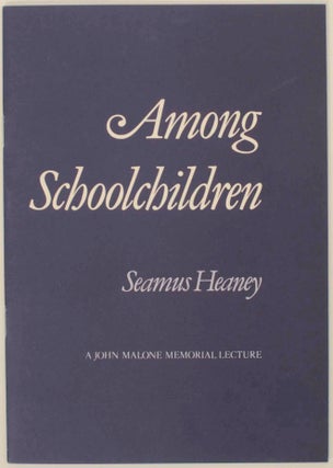 Item #146537 Among Schoolchildren. Seamus HEANEY
